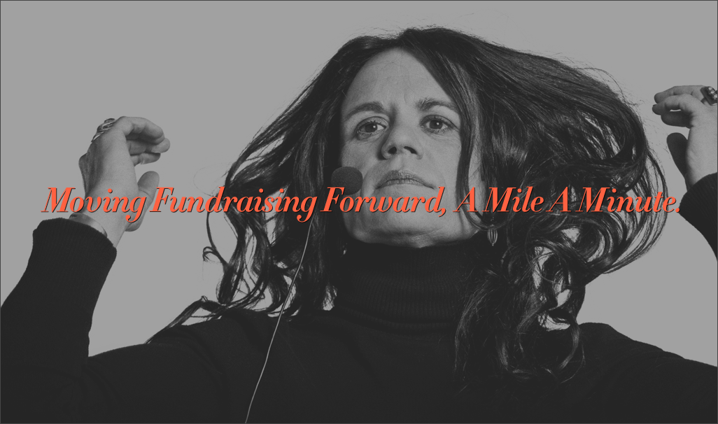 Moving Fundraising Forward, a Mile a Minute